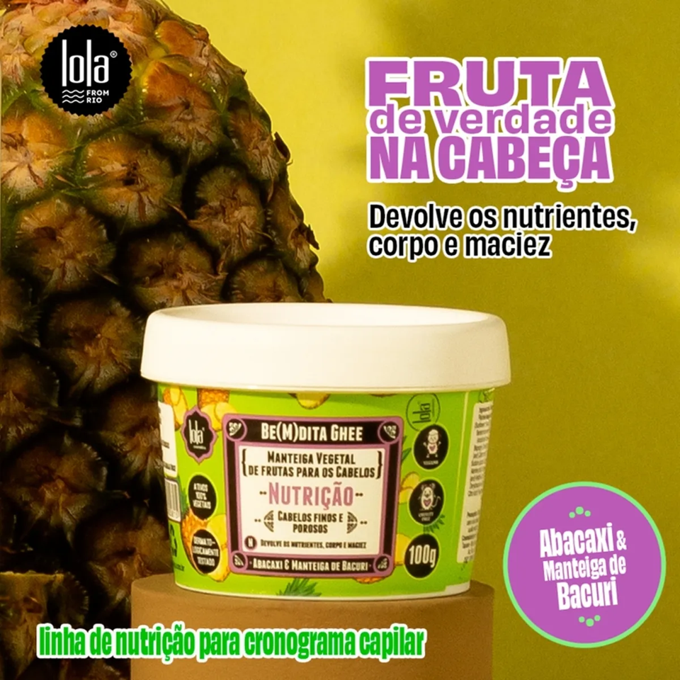 LOLA COSMETICS BEMDITA GHEE MASCARA ABACAXI 100G